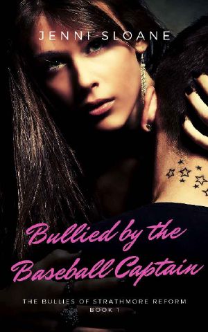 [The Bullies of Strathmore Reform 01] • Bullied by the Baseball Captain